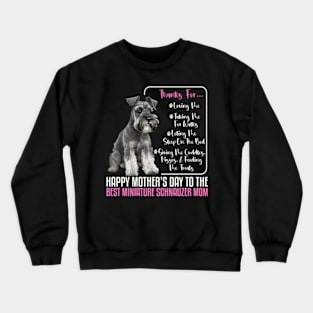 HapMother'S Day To The Best Miniature Schnauzer Mom Crewneck Sweatshirt